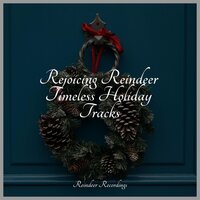 Christmas Cheer - Classical Christmas Music Radio & Christmas Songs & The Merry Christmas Players