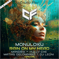 Rain on My Head - Monuloku & Hully Che