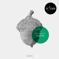 Dub Me - kasp & Mia Twin & An On Bast