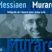 Messiaen: Vingt regards sur l'Enfant-Jésus - 2. Regard de l'étolie - Roger Muraro & Оливье Мессиан