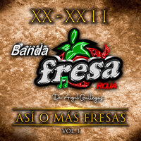 Sabor a Chocolate - Banda Fresa Roja