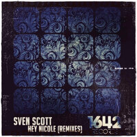 Hey Nicole - Sven Scott & Jose Ferrando