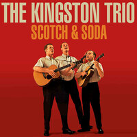 Blow Ye Winds - The Kingston Trio