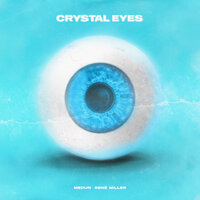 Crystal Eyes - MEDUN & Renè Miller
