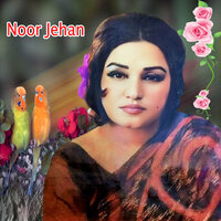 Asi Aap Ki Nachna Ve - Noor Jehan