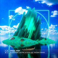 Ocean Waves - AleXanDeR & LAUTRE. & Sofia Lim