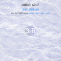 Lost Highway - Sound Sour