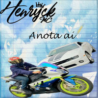 Anota aí - Mc Henryck