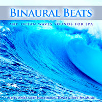 Isochronic Tones and Ocean Waves - Binaural Beats Spa
