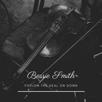Love Me Daddy Blues - Bessie Smith