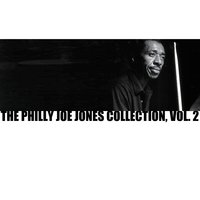 I've Got the World on a String - Philly Joe Jones