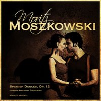 Spanish Dances, Op. 12: I. Allegro brioso - London Symphony Orchestra & Мориц Мошковский