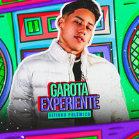 Garota Experiente - Vitinho Polêmico