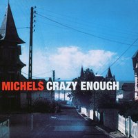 Listen to Me - Michels