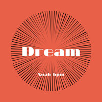 Dream - Noah bpm