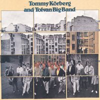 Medicated goo - Tommy Körberg & Tolvan Big Band