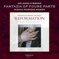 Gibbons: Fantazia of Foure Parts - Mishka Rushdie Momen & Орландо Гиббонс
