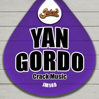 Crack Music - Yan Gordo
