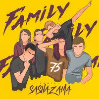 Family - SASHA ZAMA