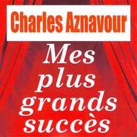 Je suis amoureux - Charles Aznavour & Pierre Roche