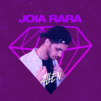 Joia Rara - Allen