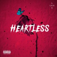 Heartless - Lex