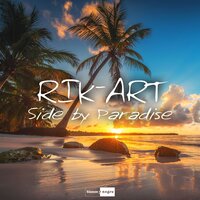 Side by Paradise - Rik-Art