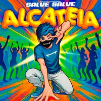 Salve Salve Alcatéia - MATHEUS KRIWAT & Dj Ph Da Vp & A2M PRODUTORA
