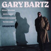 How Do You Keep The Music Playing - Gary Bartz & Willie Williams & Benny Green & Christian McBride & Victor Lewis