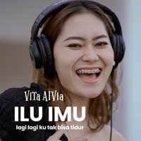 ILU IMU (Lagi Lagi Ku Tak Bisa Tidur) - Vita Alvia
