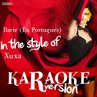Ilarie (En Portugues) [In the Style of Xuxa] - Ameritz Spanish Karaoke