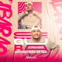 Segura Com Força Aquele Que Pulsa - DJ Tubarão ZS