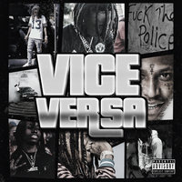 Vice Versa - ShooterGang Kony & Nef The Pharaoh & Sage The Gemini & Raymond McMahon