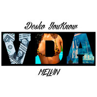 Vie d'artiste - desko youknow & Melvin