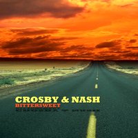 Love Work Out - Crosby & Nash