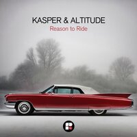 Reason To Ride - Kasper & Altitude & Random Movement