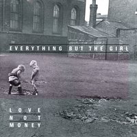 This Love (Not For Sale) - Everything But The Girl