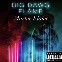 It's Really Up - Markie Flame & D-WiLL & 1K