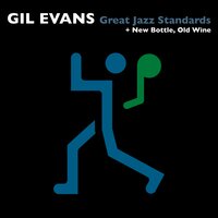 Struttin' with some barbecue - Gil Evans