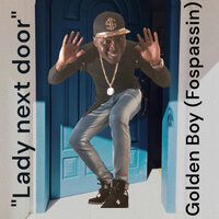 Are You Down - Golden Boy (Fospassin)