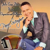 Una Obsesión - Julio Cesar Díaz & Organización Vallenata