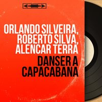 Selection de Baions - Roberto Silva & Orlando Silveira & Orlando Silveira, Roberto Silva, Alencar Terra & Alencar Terra