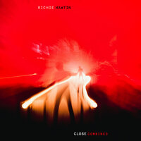 CLOSE combined (Kargi Kontinued) - Kuvoka & Richie Hawtin