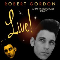 Fire - Robert Gordon