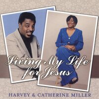 I Love Him - Harvey Miller & Catherine Miller