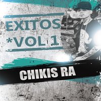 Sigo Controlando - chikis ra