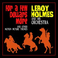 Finale - LeRoy Holmes And His Orchestra