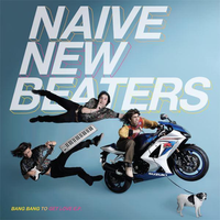 Get Love - Naive New Beaters