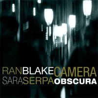 The Short Life of Barbara Monk - Sara Serpa & Ran Blake