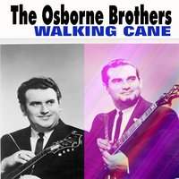 You'll Never Know (How Much It Hurts) - The Osborne Brothers